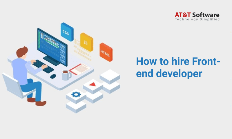 How to Hire Front-End Developer