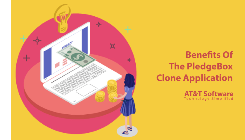 Benefits Of The PledgeBox Clone Application