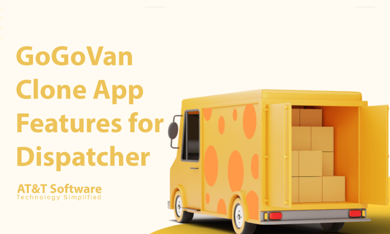GoGoVan Clone App Features for Dispatcher