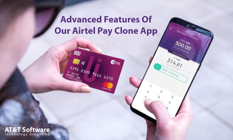 Advanced Features Of Our Airtel Pay Clone App