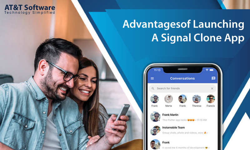 Advantages of Launching A Signal Clone App