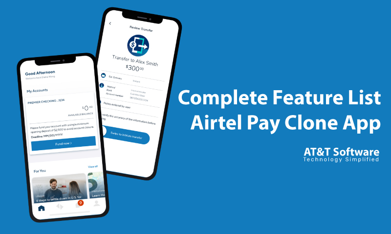 Complete Feature List Of AT&T Software’s Airtel Pay Clone App