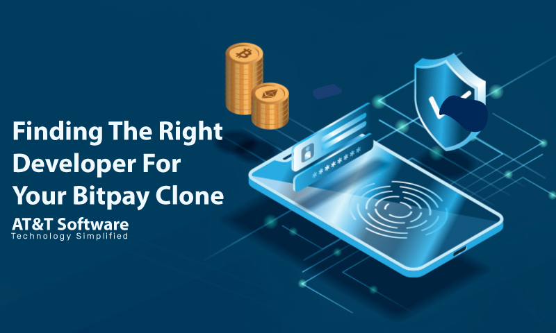 Finding The Right Developer For Your Bitpay Clone
