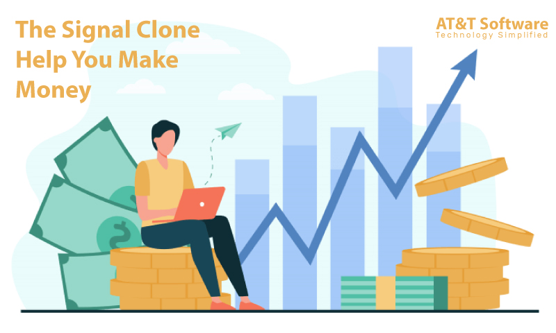 How Can The Signal Clone Help You Make Money