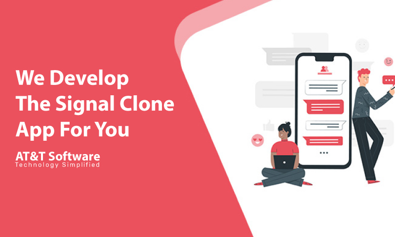 How Do We Develop The Signal Clone App For You