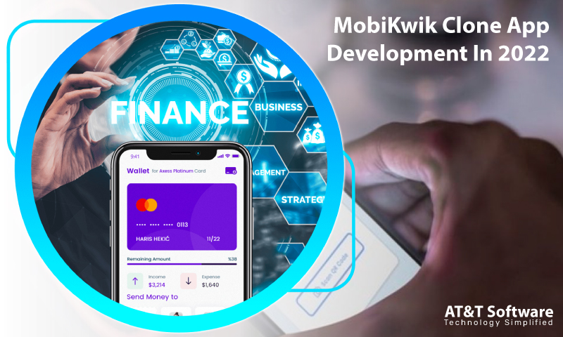 Need For MobiKwik Clone App Development In 2022