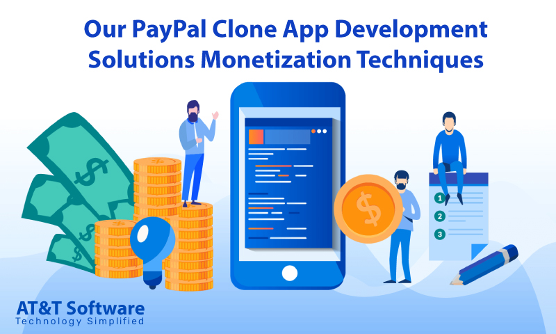Our PayPal Clone App Development Solutions’ Monetization Techniques