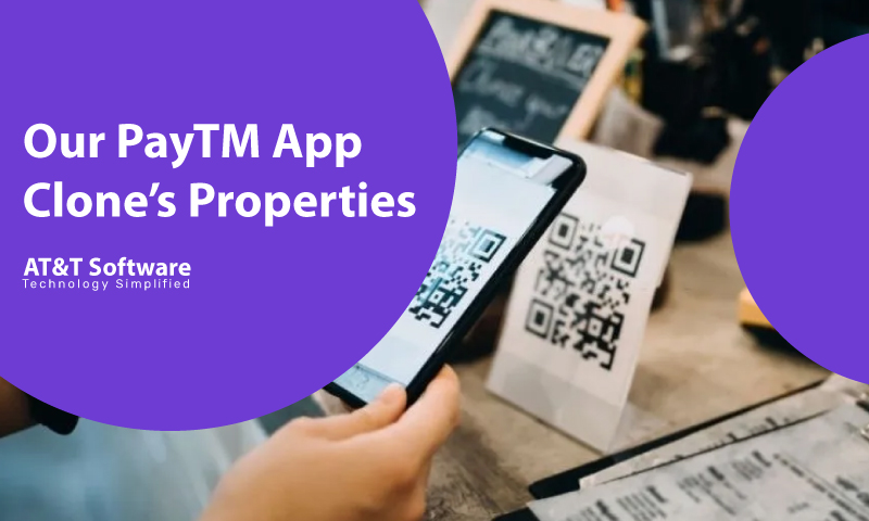 Our PayTM App Clone’s Properties