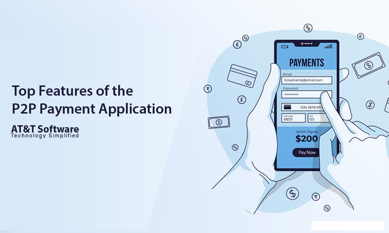 Top Features of the P2P Payment Application