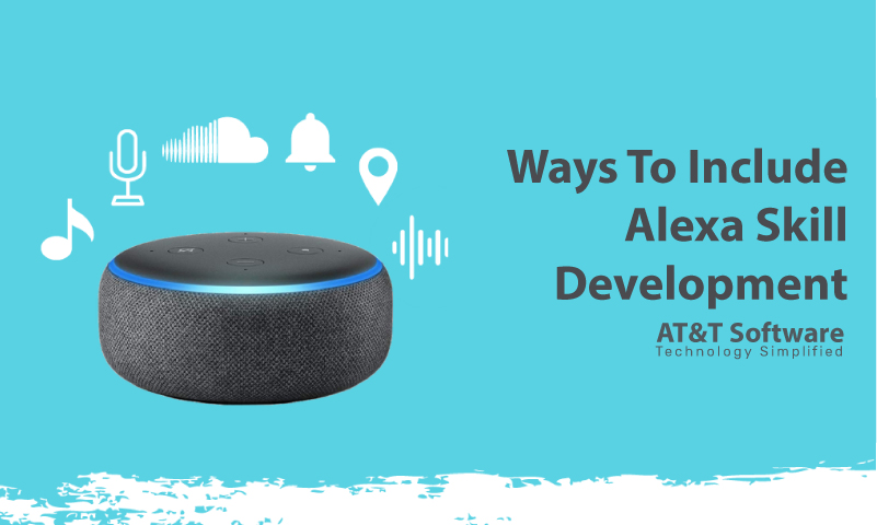 Ways To Include Alexa Skill Development