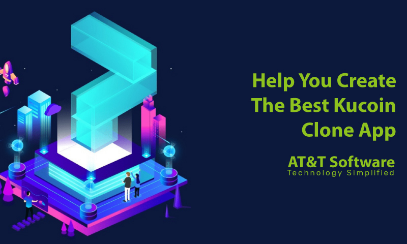 ATT Software Can Help You Create The Best Kucoin Clone App