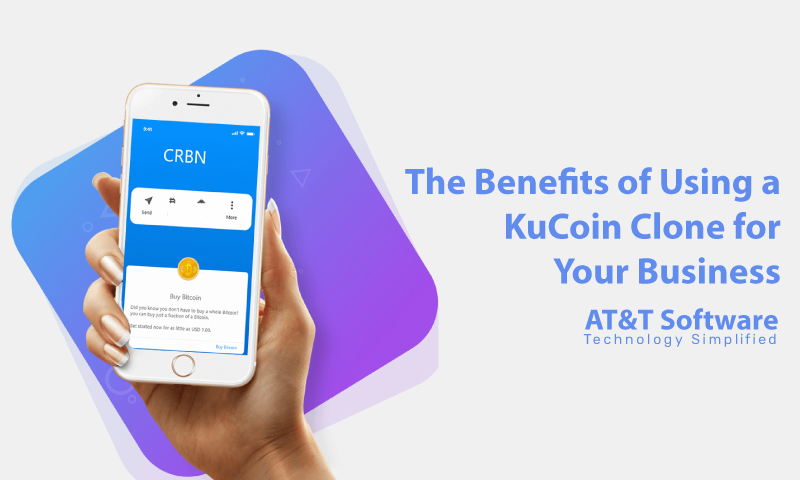 The Benefits of Using a KuCoin Clone for Your Business