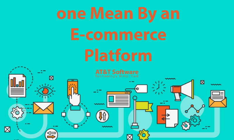What Does one Mean By an E-commerce Platform