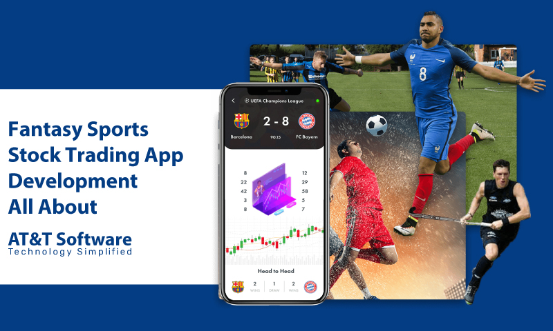 Fantasy Sports Stock Trading App Development All About